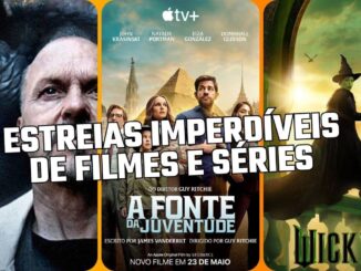 Estreias da semana nos streamings com filmes e séries como A Fonte da Juventude, Wicked e outros lançamentos imperdíveis